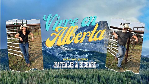 Vivre en Alberta Montage vidéo photos de nos découvertes en Alberta