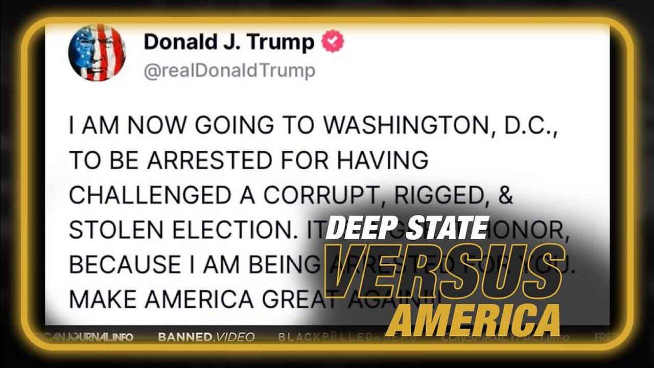Deep State vs America: Charges Against Trump Seek to Outlaw Questioning Rigged Elections