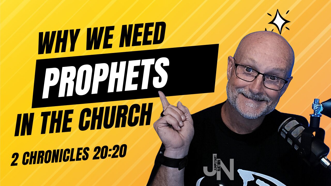 Why We Need PROPHETS in the Church