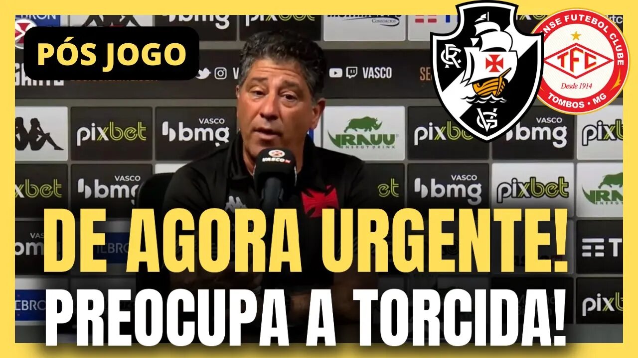 URGENTE NOTÍCIA DE AGORA! TORCIDA FICOU PREOCUPADA! NOTÍCIAS DO VASCO