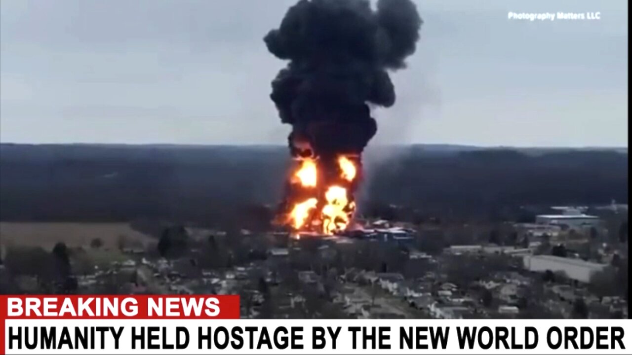 MASSIVE FUKUSHIMA EVENT UNFOLDS IN OHIO AFTER VINYL CHLORIDE DEATH CLOUDS RELEASED BY GOVERNMENT... HUMANITY HELD HOSTAGE BY THE NEW WORLD ORDER!