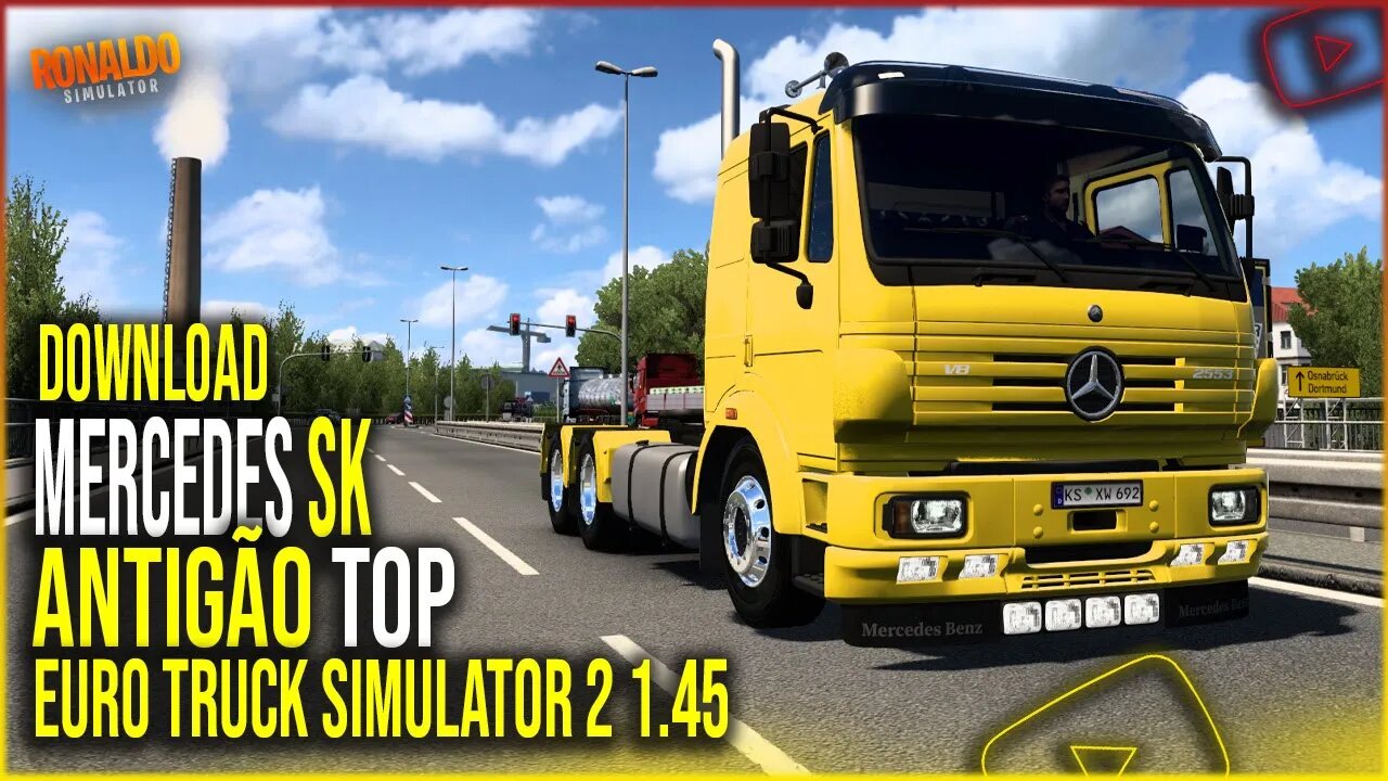 ▶️CAMINHÃO ANTIGO MERCEDES SK EURO TRUCK SIMULATOR 2 1.45
