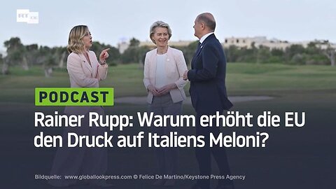 Warum erhöht die EU den Druck auf Italien?
