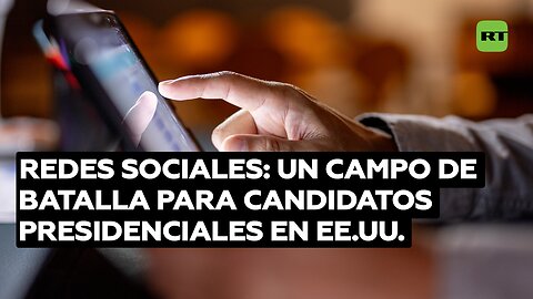 Redes sociales: un campo de batalla importante para candidatos presidenciales en EE.UU.