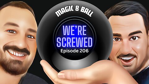 Magic 8 Ball - The VK Bros Episode 206