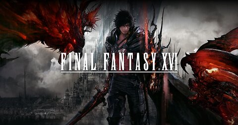 Final Fantasy XVI Playthrough Part 10