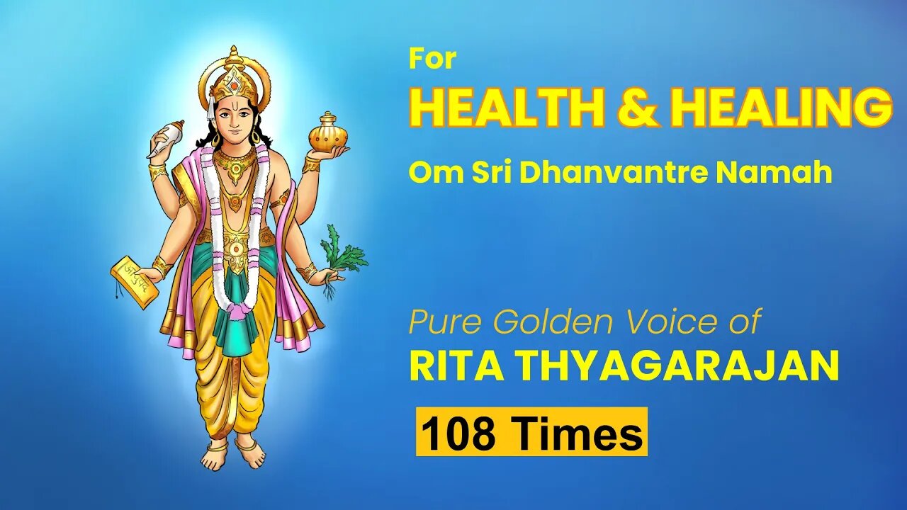 Mantra for Health & Healing |OM Sri Dhanvantre Namah | 108 Times for Meditation