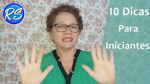 10 Dicas (Imperdíveis) Para Iniciantes na Costura - EP 138