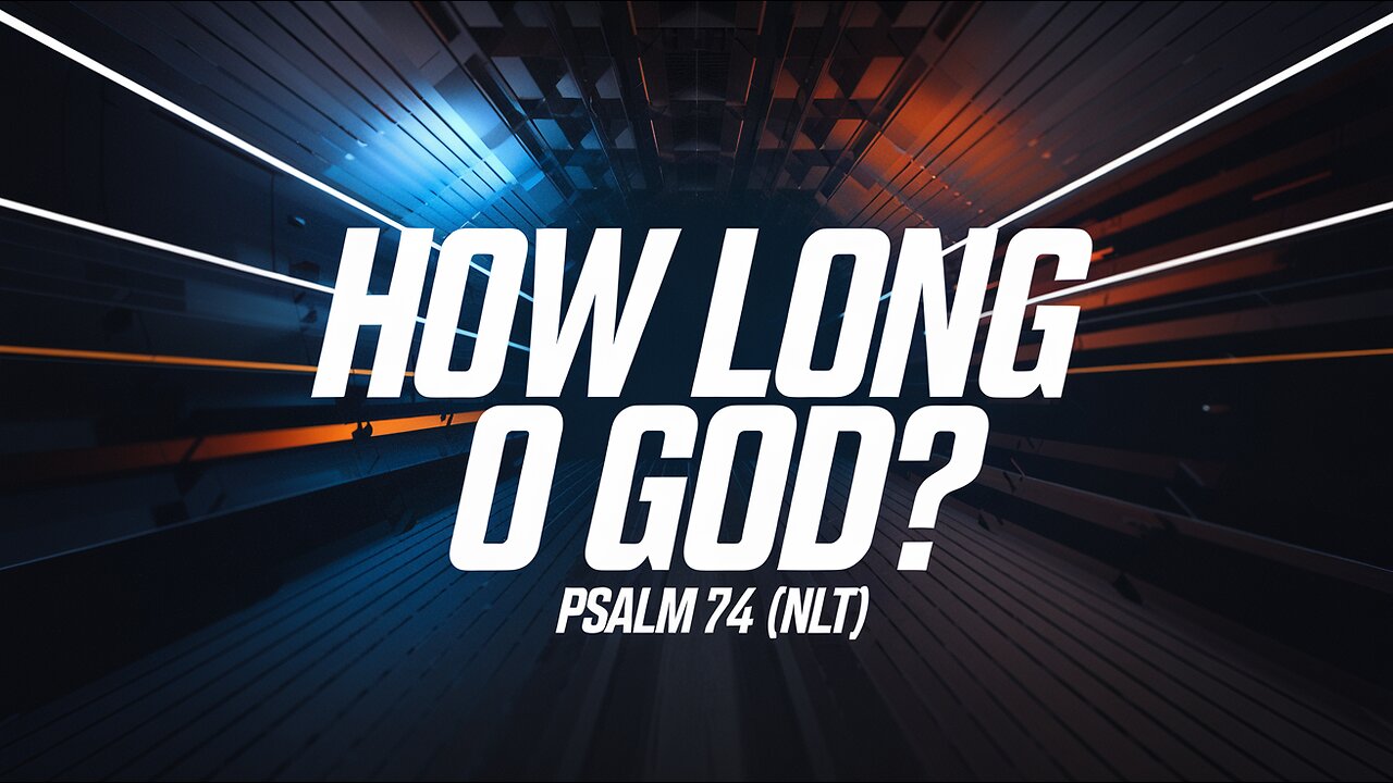 How Long O God | Psalms Worship Songs | LYRICS | Psalm 74 (NLT)