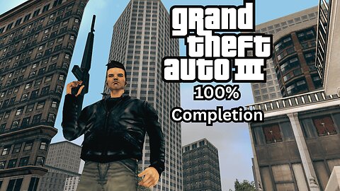 GTA 3 100% Completion