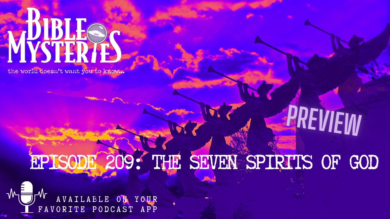 PREVIEW - The Seven Spirits of God-Exploring Who They Are and Their Role in Revelation