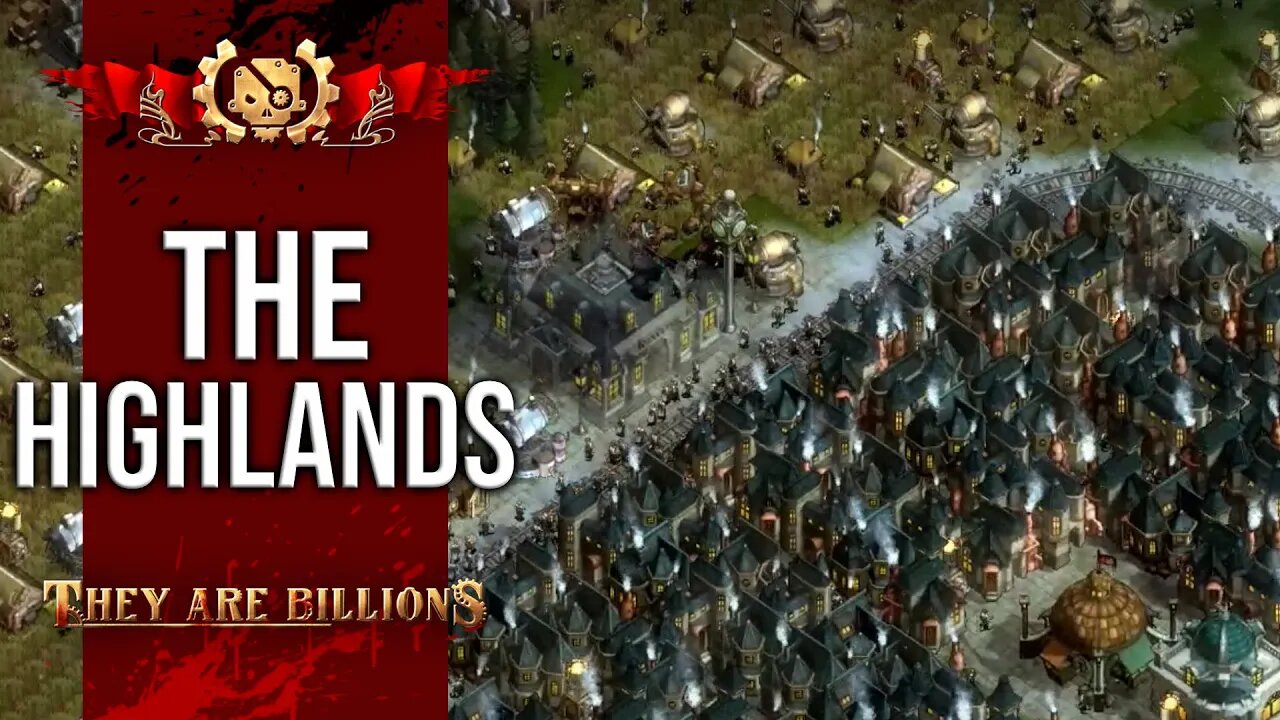 The HIGHLANDS | BRUTAL 300% | They Are Billions Campaign