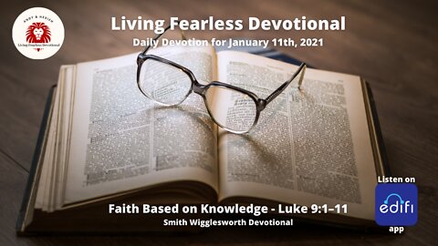 Faith Based on Knowledge - Luke 9:1–11