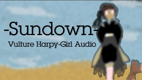 Sundown :: Vulture Harpy Girl Western ASMR Roleplay