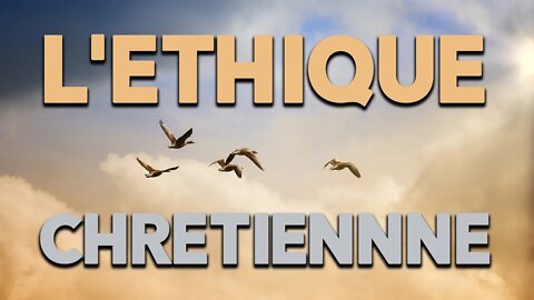 L'Éthique Chrétienne - Renor Mathe