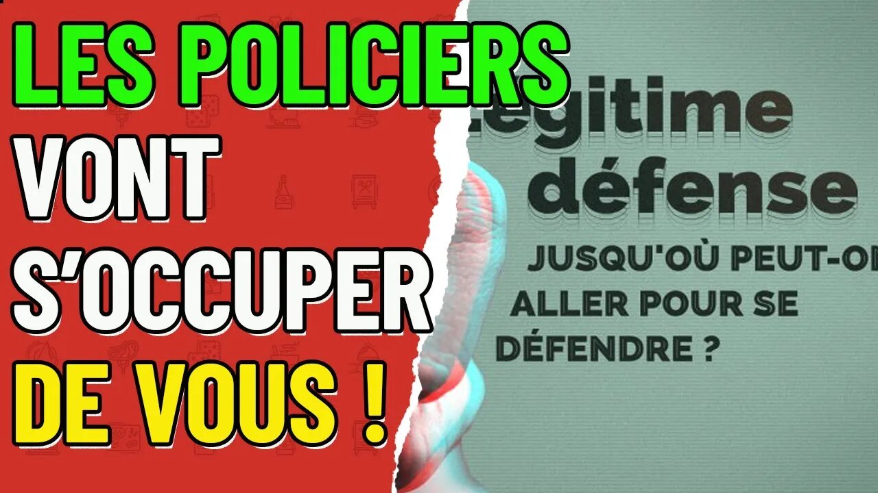 La légitime défense des policier est elle un danger pour le peuple français