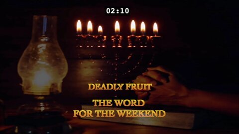 DEADLY FRUIT - The First Bite & The Second | The Word for the Weekend - With Jacob Prasch