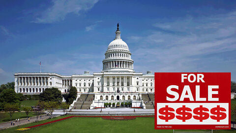 Congressmen: Congress LITERALLY For Sale