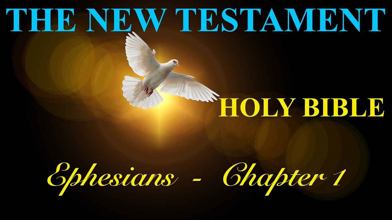 Ephesians - Chapter 1 DAILY BIBLE STUDY {Spoken Word - Text - Red Letter Edition}