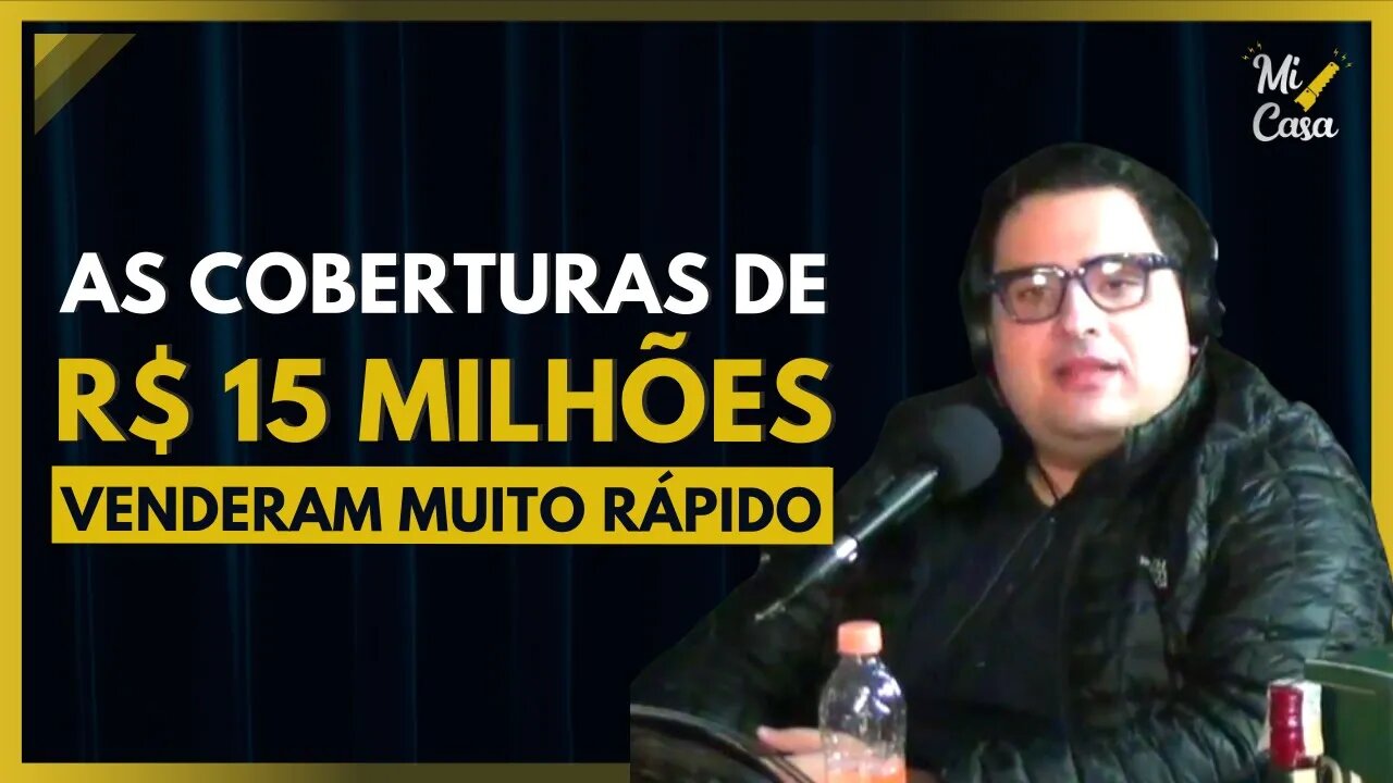 AS COBERTURAS FORAM VENDIDAS POR 15 MILHÕES CADA MUITO RÁPIDO | Cortes do Mi Casa