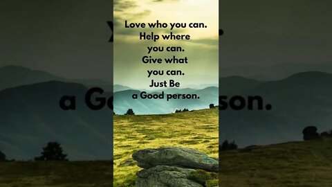 Just Be a Good Person