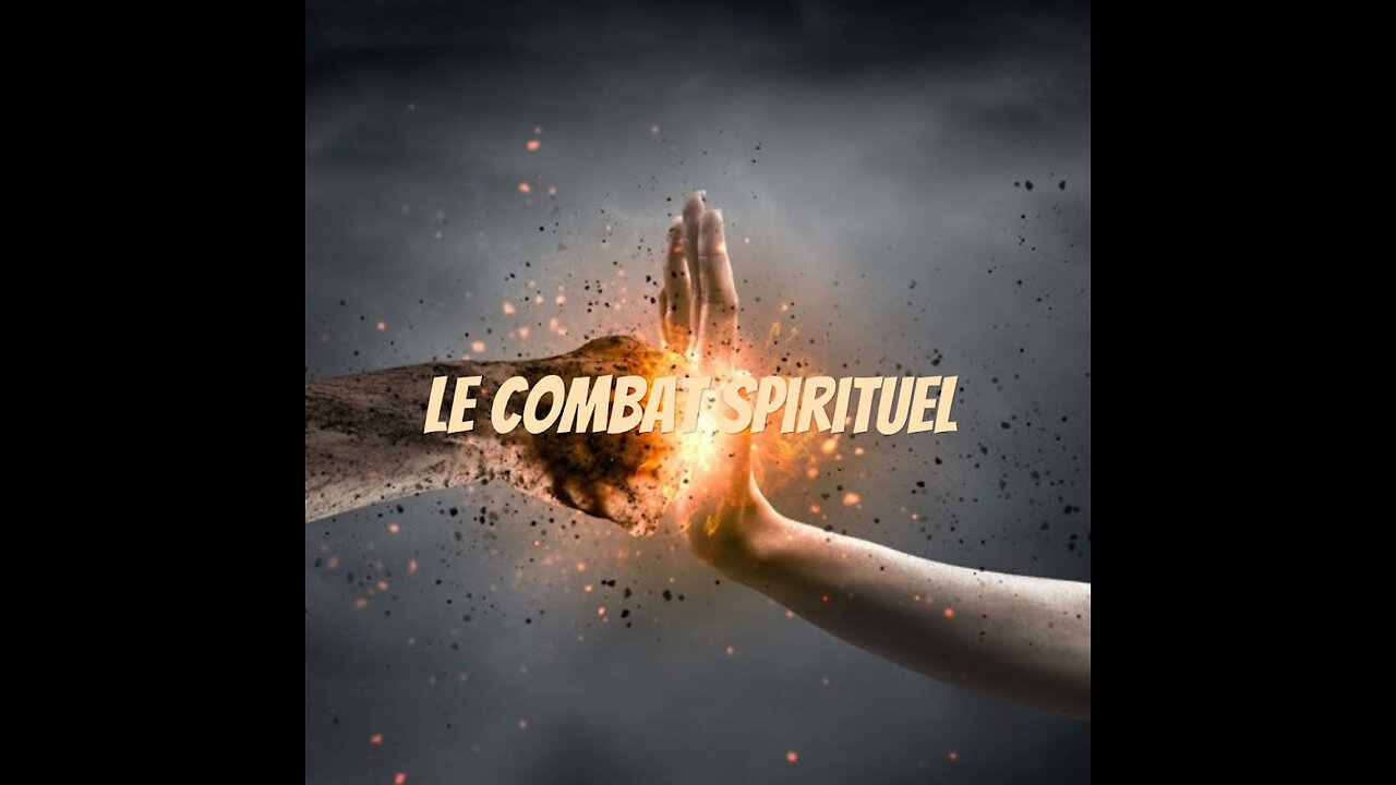 Le Combat Spirituel