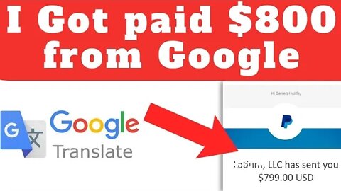 Get Paid $800.00 TODAY With Google Translate (FREE) With PROOF!! (Make Money Online)