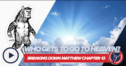 Teaching the Bible to Man Bear Pig | Who Gets to Go to Heaven? When Is Judgement Day?