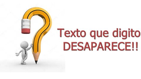 Texto sumindo ao digitar