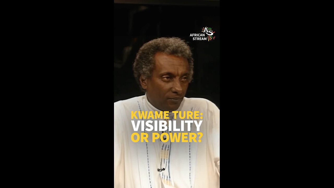 KWAME TURE: VISIBILITY OR POWER