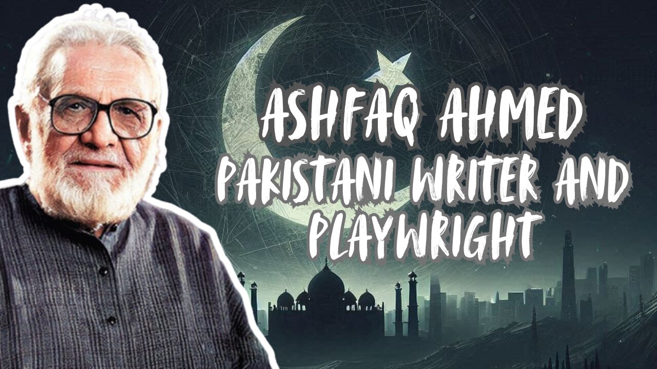 Famous Quotes |Ashfaq Ahmed|