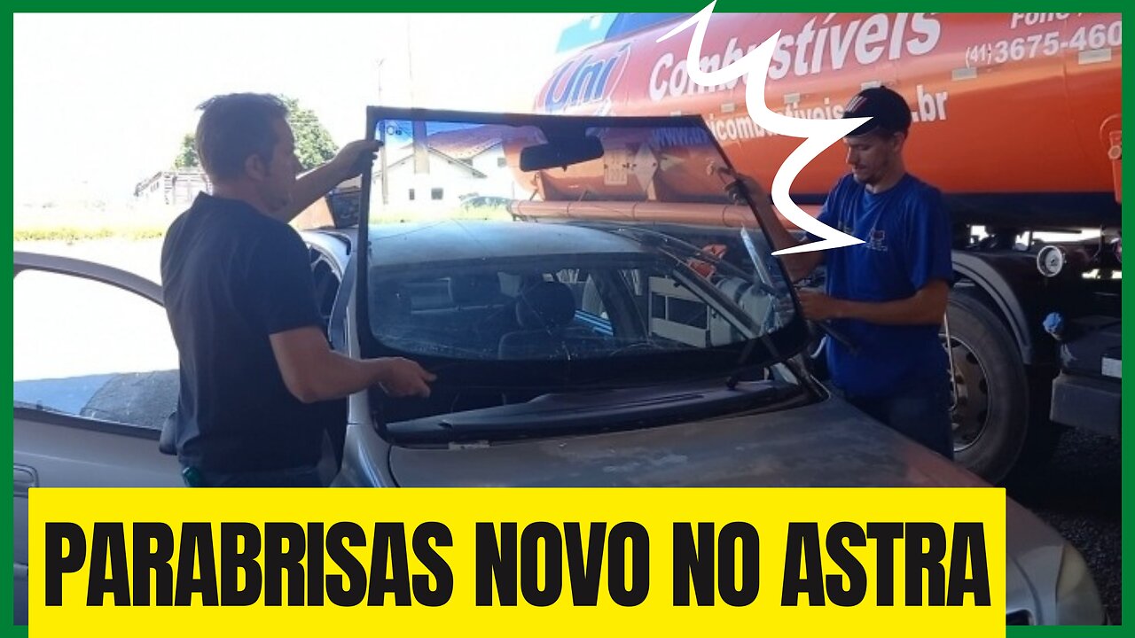 Como Instalar Parabrisas Colado no Astra 2000