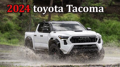 2024 Toyota Tacoma* First Look * Top Feature