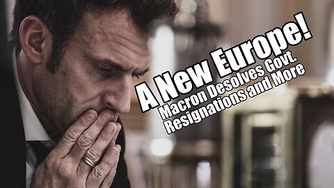 A New Europe! Macron Dissolves Govt. and More. PraiseNPrayer. B2T Show June 10, 2024