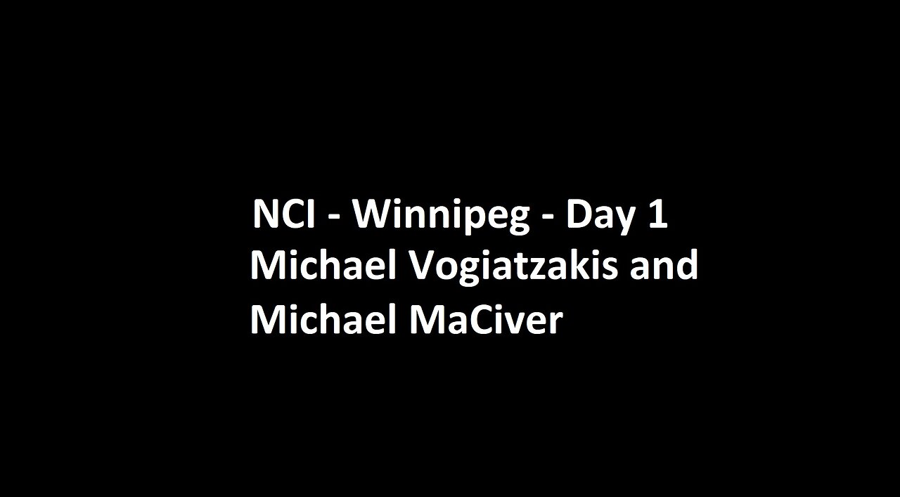 National Citizens Inquiry - Winnipeg - Day 1 - Michael Vogiatzakis and Michael MaCiver Testimony