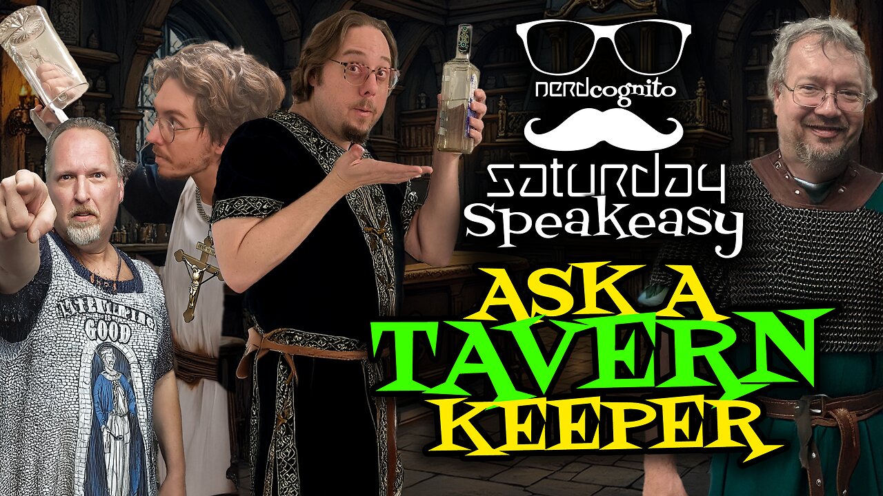 Saturday Speakeasy presented by Nerdcognito - Ask A Tavern Keeper - 11.23.2024