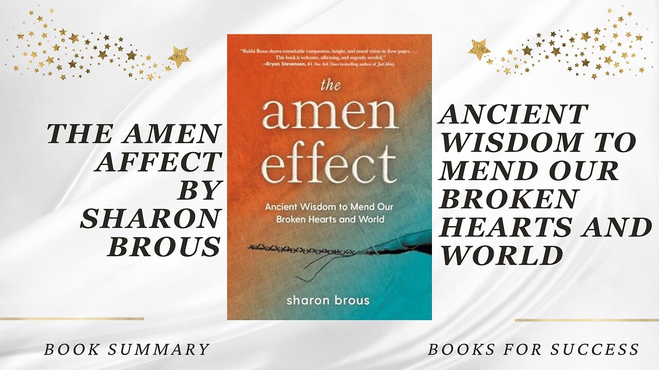 The Amen Effect: Ancient Wisdom to Mend Our Broken Hearts and World by Sharon Brous