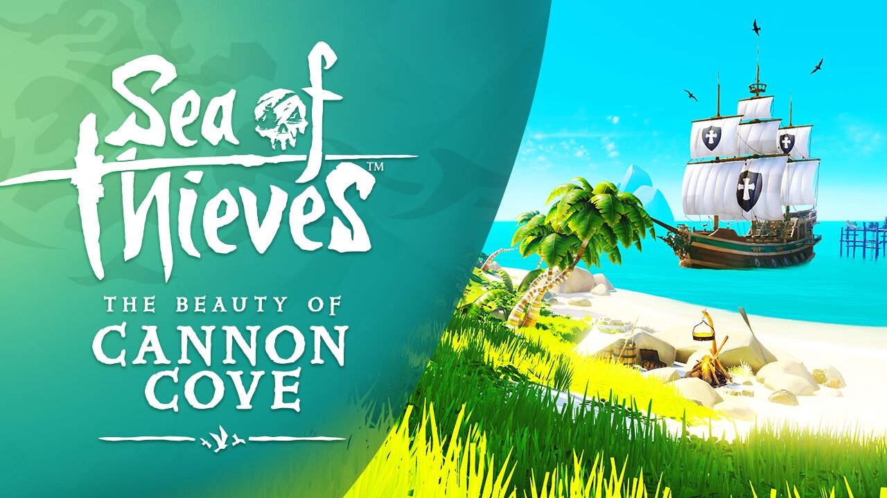 Sea of Thieves: The Beauty of Cannon Cove