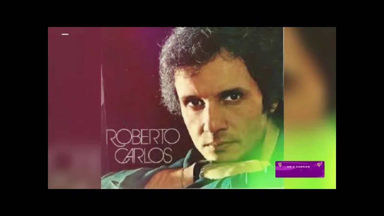 Roberto Carlos Acapella 5 Sucessos Inesquecíveis