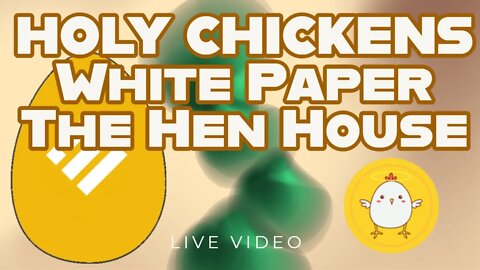 Get In Holy Chickens and Check Out The White Paper - The Hen House