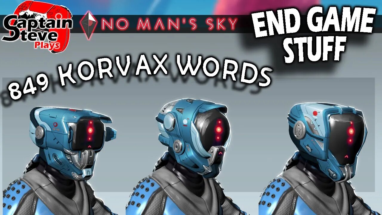 No Man's Sky End Game - All Korvax Learned 849 Words - Captain Steve NMS