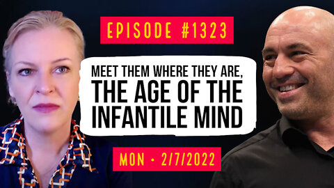 #1323 Meet Them Where They Are, The Age Of The Infantile Mind