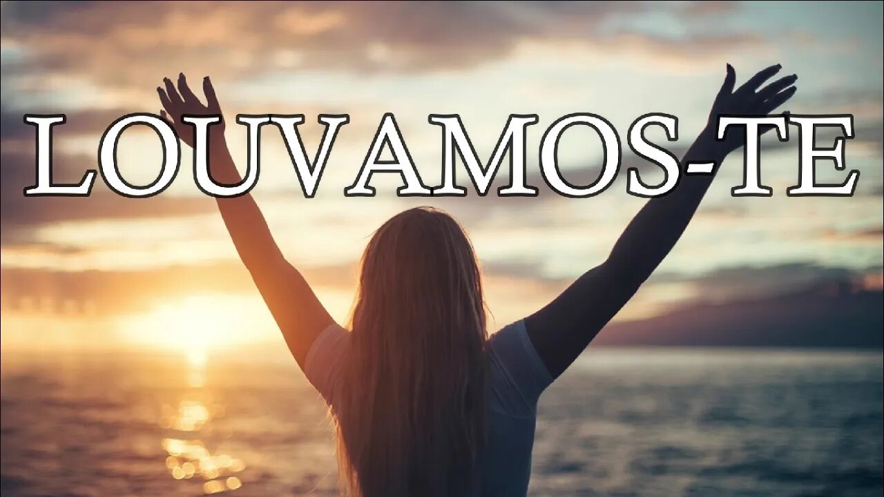 Louvamos te