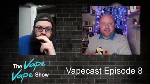 Its the vapecast podcast Episode 8, what is The Vape Vape Show?