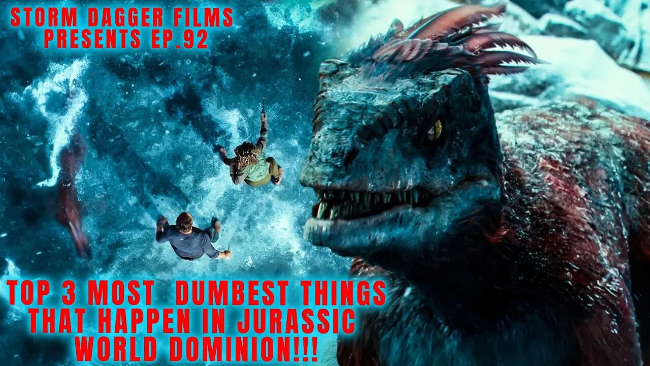 TOP 3 Most DUMBEST Things That Happened In JURASSIC World Dominion!!!