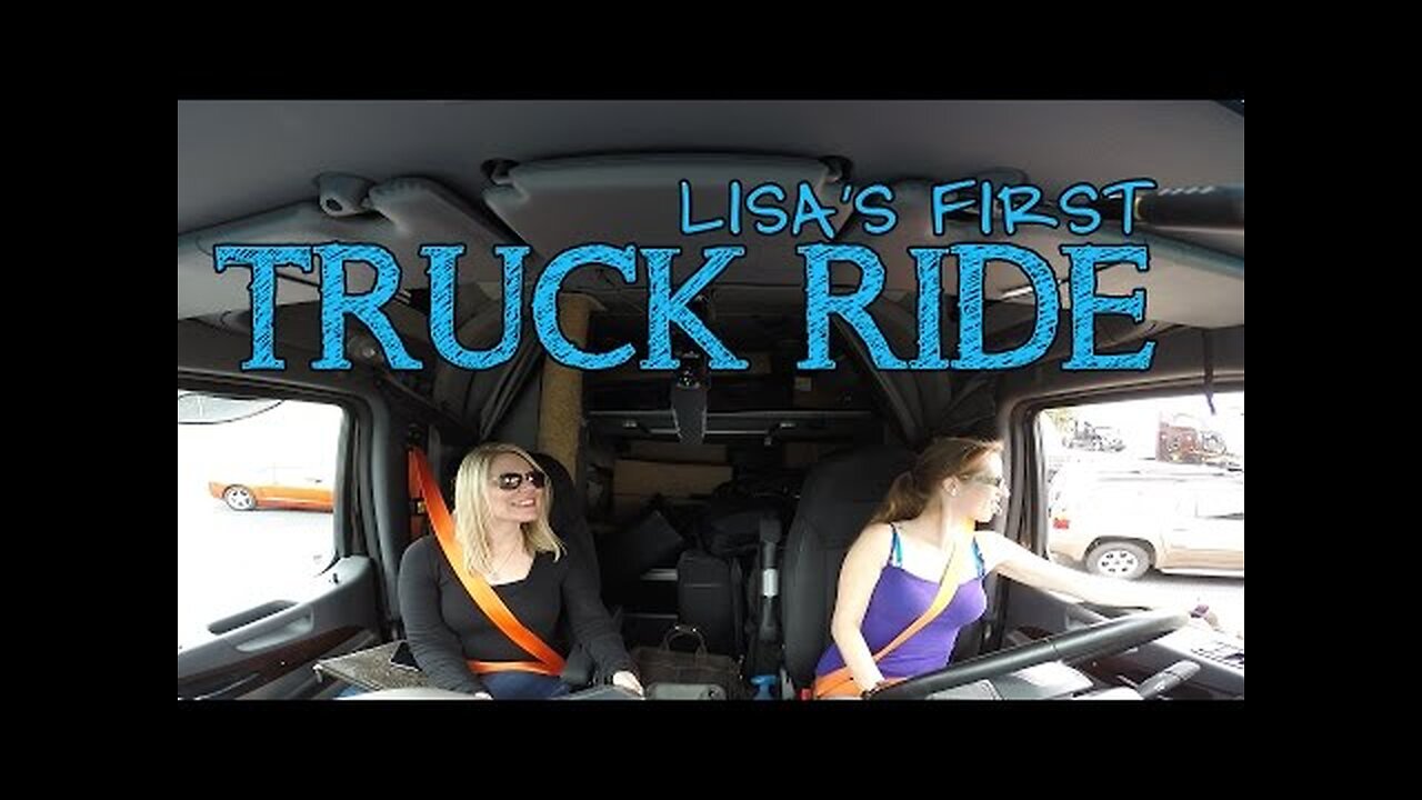 Lisa's First Truck Ride - Allie Knight