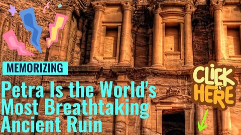 Petra, the Fascinating History of This Once Lost City