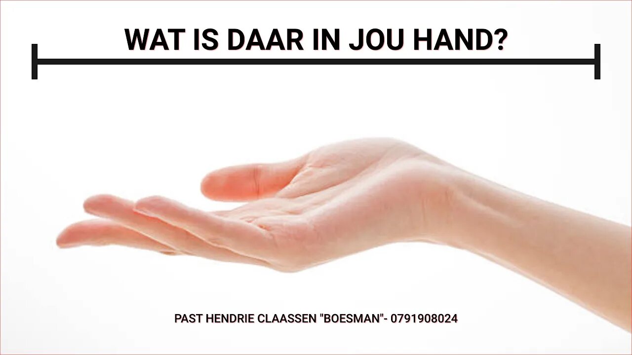 WAT IS DAAR IN JOU HAND?|DAAGLIKSE WOORD BEDIENING|15.05.2022