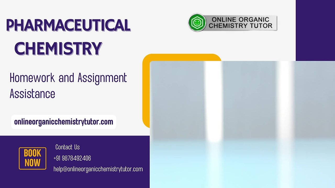 Pharmaceutical Chemistry Homework and Assignment Assistance