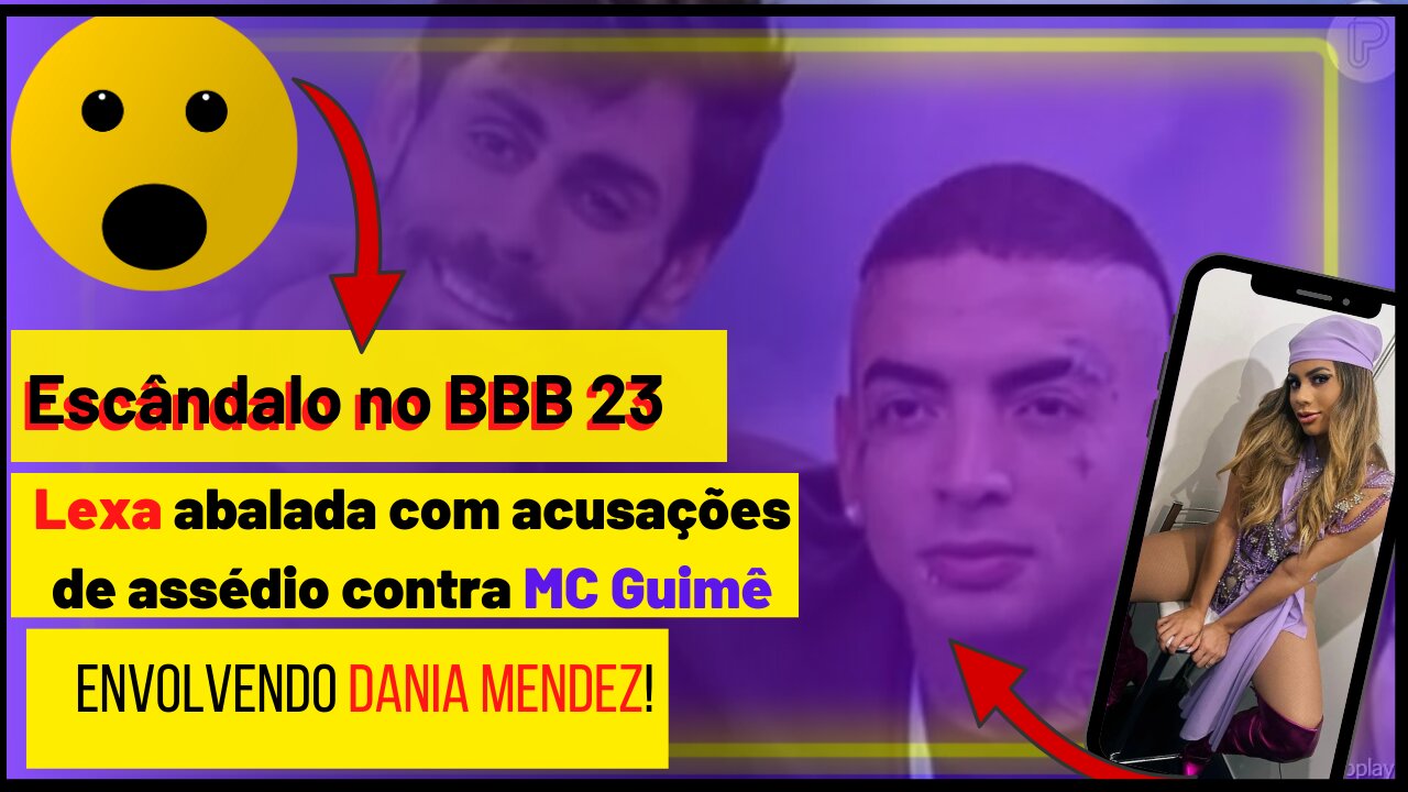 😱Escândalo no #bbb23 Polícia investiga #mcguimê e Cara de Sapato por conduta inaceitável em festa